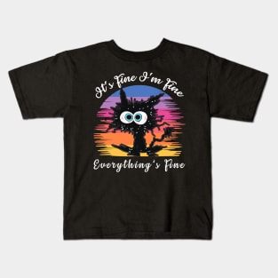 Funny Retro Black Cat It's Fine I'm Fine Everything Is Fine Kids T-Shirt